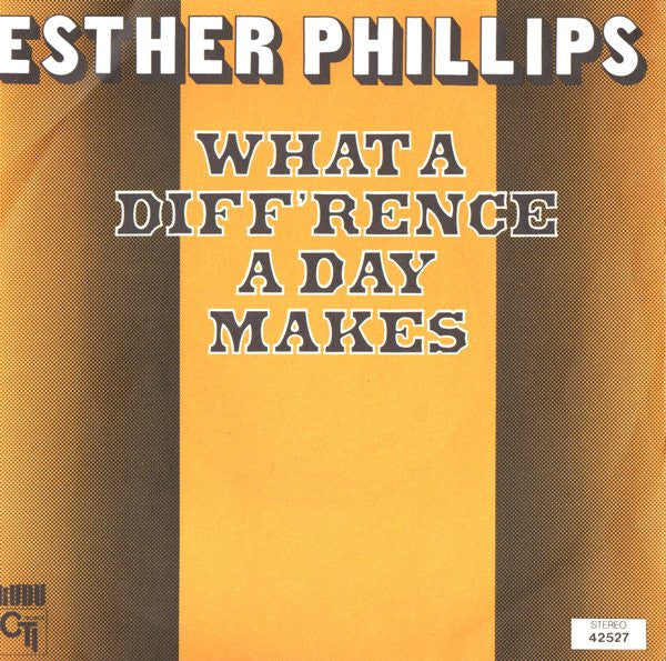 Esther Phillips - What A Diff'rence A Day Makes 07444 Vinyl Singles Vinyl Goed / Hoes Goed