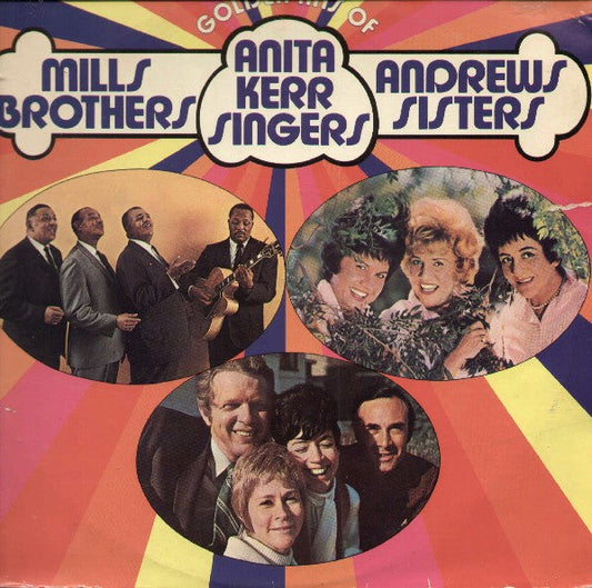 Mills Brothers – The Anita Kerr Singers – The Andrews Sisters – Golden Hits Of (LP) 51105