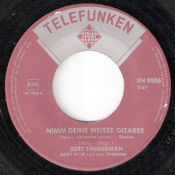 Gert Timmerman - Nimm Deine Weisse Gitarre Vinyl Singles Vinyl Zeer Goed / Hoesje Generic "VINYLSINGLES.NL"