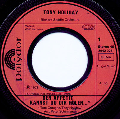 Tony Holiday - Den Appetit Kannst Du Dir Holen 31236