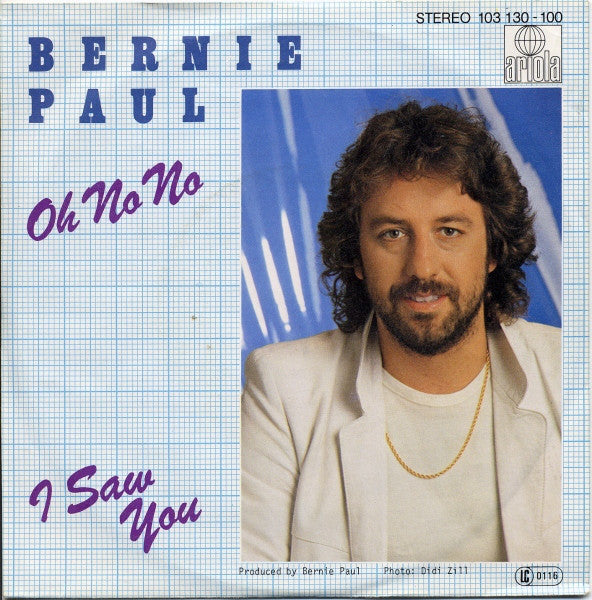 Bernie Paul - Oh No No 39333 Vinyl Singles Vinyl Zeer Goed / Hoesje Goed "VINYLSINGLES.NL"