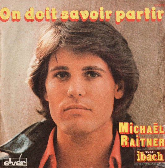 Michaël Raitner – On Doit Savoir Partir 25972