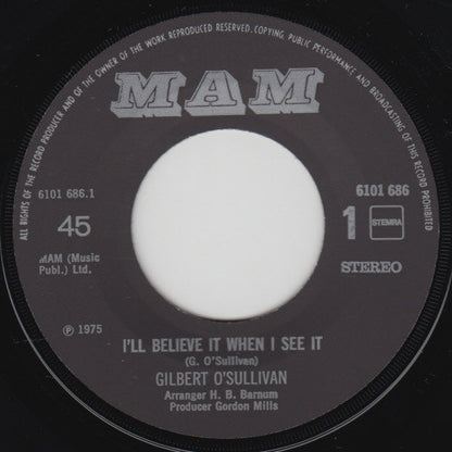 Gilbert O'Sullivan - I'll Believe It When I See It 41820 Vinyl Singles Vinyl Goed / Hoes Generic