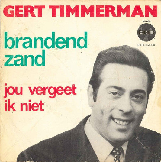 Gert Timmerman - Brandend Zand 37740 Vinyl Singles Vinyl Goed / Hoes Goed