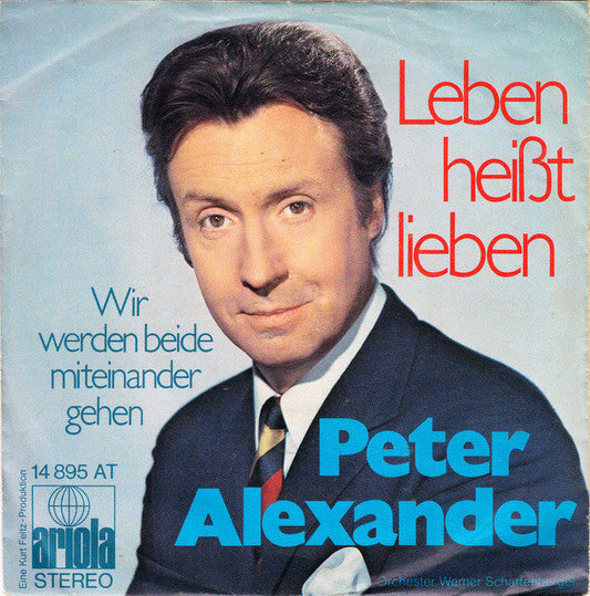 Peter Alexander - Leben Heißt Lieben 21683