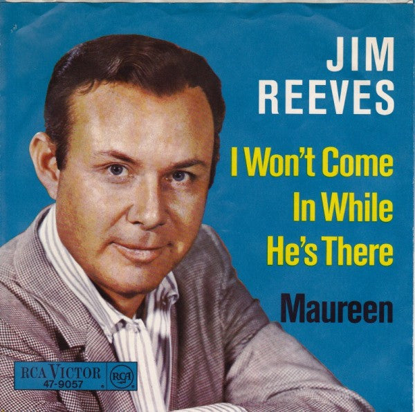 Jim Reeves - Ich komme nicht rein, solange er da ist 17123