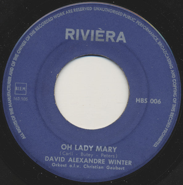 David Alexandre Winter - Oh Lady Mary 37352 Vinyl Singles Vinyl Zeer Goed / Hoesje Generic "VINYLSINGLES.NL"