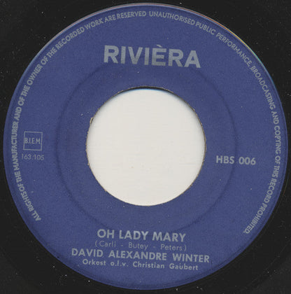 David Alexandre Winter - Oh Lady Mary 37352 Vinyl Singles Vinyl Zeer Goed / Hoesje Generic "VINYLSINGLES.NL"