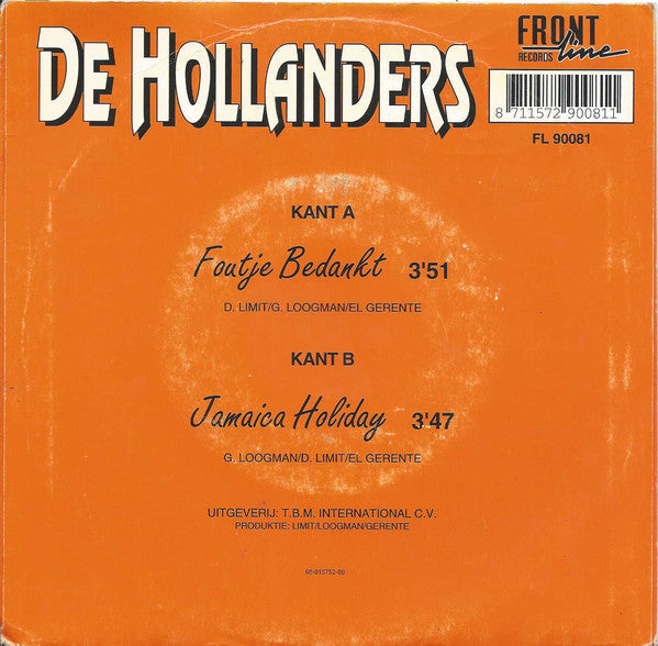 Hollanders - Foutje Bedankt Vinyl Singles Vinyl Zeer Goed / Hoesje Goed "VINYLSINGLES.NL"