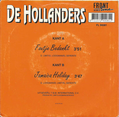 Hollanders - Foutje Bedankt Vinyl Singles Vinyl Zeer Goed / Hoesje Goed "VINYLSINGLES.NL"