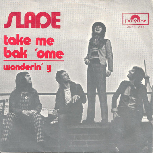 Slade - Take Me Bak 'Ome 39414