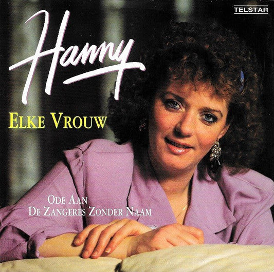Hanny - Elke Vrouw Vinyl Singles Vinyl Zeer Goed / Hoesje Goed "VINYLSINGLES.NL"