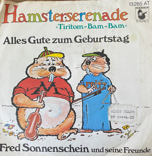 Fred Sonnenschein Und Seine Freunde - Hamsterserenade 40999 Vinyl Singles Vinyl Goed / Hoes Goed