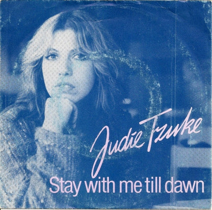 Judie Tzuke - Stay With Me Till Dawn 40708 Vinyl Singles Vinyl Goed / Hoes Goed