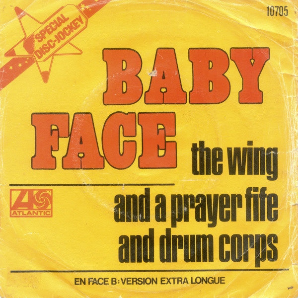 Wing And A Prayer Fife And Drum Corps. - Baby Face 36197