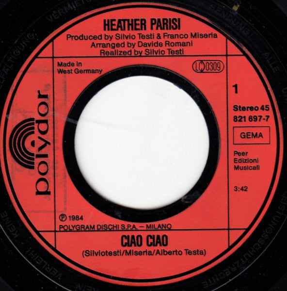 Heather Parisi - Ciao Ciao Vinyl Singles Vinyl Zeer Goed / Hoesje Goed "VINYLSINGLES.NL"