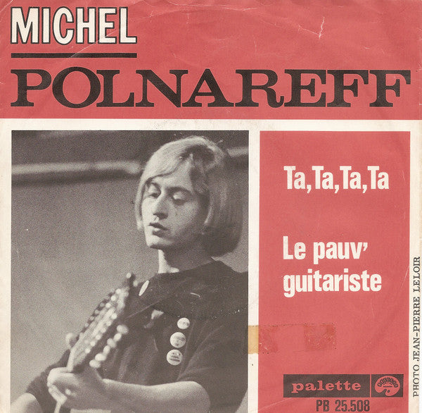 Michel Polnareff - Ta, Ta, Ta, Ta 42816 vinylsingle Vinyl Goed / Hoes Goed