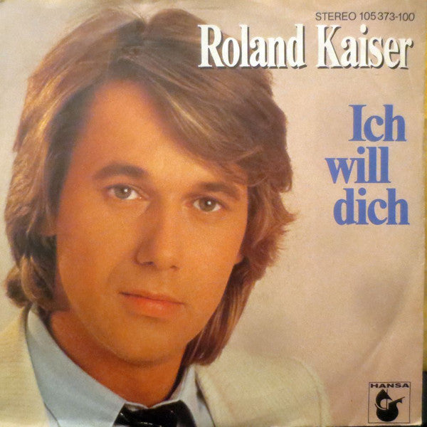 Roland Kaiser - Ich Will Dich 22840