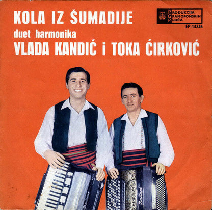 Vlada Kandic und Toka Cirkovic – Kola Iz Sumadije (EP) 13227