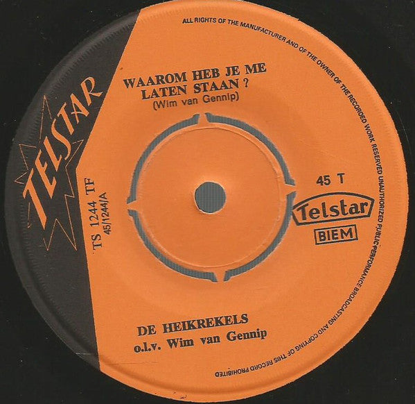 Heikrekels - Waarom Heb Jij Me Laten Staan 41385 Vinyl Singles Vinyl Zeer Goed / Hoesje Goed "VINYLSINGLES.NL"