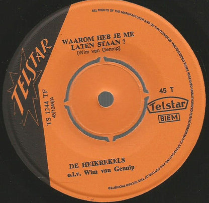 Heikrekels - Waarom Heb Jij Me Laten Staan 41385 Vinyl Singles Vinyl Zeer Goed / Hoesje Goed "VINYLSINGLES.NL"