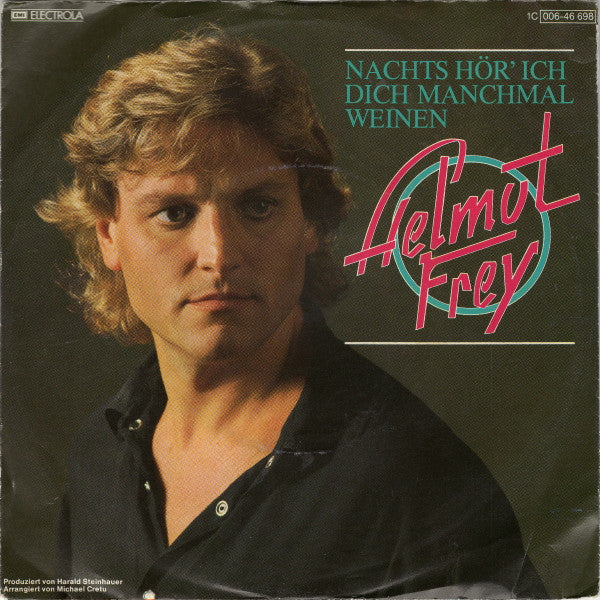 Helmut Frey - Nachts Hör' Ich Dich Manchmal Weinen Vinyl Singles Vinyl Zeer Goed / Hoesje Goed "VINYLSINGLES.NL"