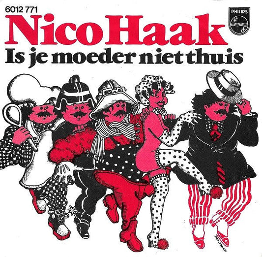 Nico Haak - Is Je Moeder Niet Thuis 43481 Vinyl Singles Vinyl Goed / Hoes Goed