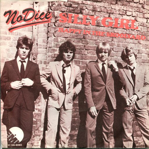 No Dice - Silly Girl 36242 Vinyl Singles Vinyl Goed / Hoes Goed