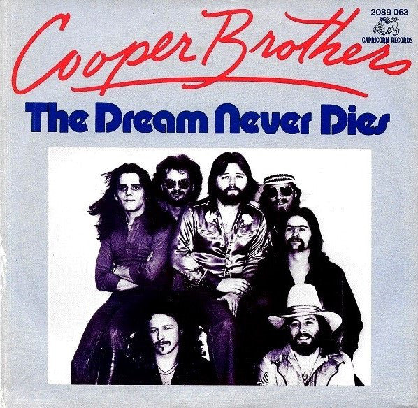 Cooper Brothers - The Dream Never Dies 19709 Vinyl Singles Vinyl Zeer Goed / Hoesje Goed "VINYLSINGLES.NL"