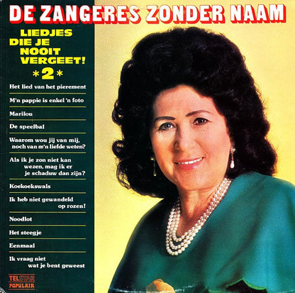 Zangeres Zonder Naam - Liedjes Die Je Nooit Vergeet! 2 (LP) 42887 Vinyl LP JUKEBOXSINGLES.NL   