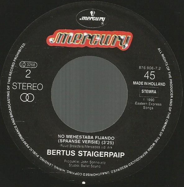 Bertus Staigerpaip - Ik Zat Effe Nie Op The Lette 30189 Vinyl Singles Vinyl Zeer Goed / Hoesje Goed "VINYLSINGLES.NL"