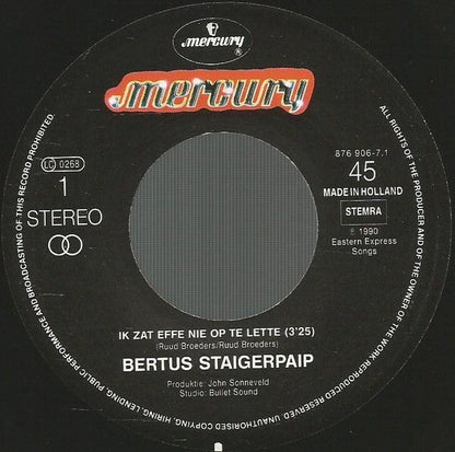 Bertus Staigerpaip - Ik Zat Effe Nie Op The Lette 30189 Vinyl Singles Vinyl Zeer Goed / Hoesje Goed "VINYLSINGLES.NL"