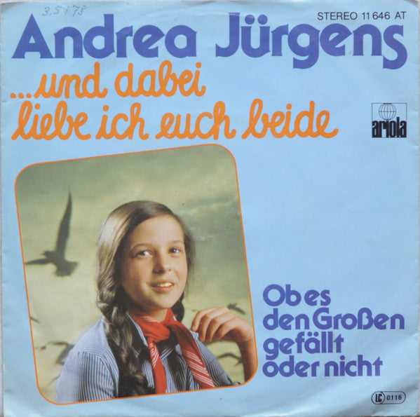 Andrea Jürgens - Und Dabei Liebe Ich Euch Beide 40981 Vinyl Singles Vinyl Goed / Hoes Goed