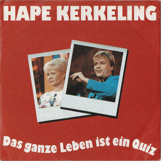 Hape Kerkeling - Das Ganze Leben Ist Ein Quiz Vinyl Singles Vinyl Zeer Goed / Hoesje Goed "VINYLSINGLES.NL"