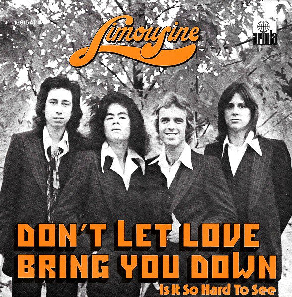 Limousine - Don't Let Love Bring You Down 14841