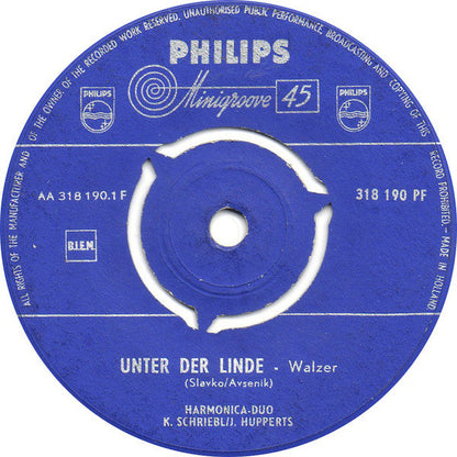 Harmonica Duo K. Schriebl / J. Hupperts - Unter Der Linde Vinyl Singles Vinyl Zeer Goed / Hoesje Goed "VINYLSINGLES.NL"