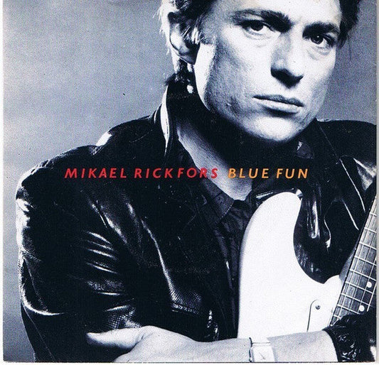 Mikael Rickfors – Blue Fun 28810