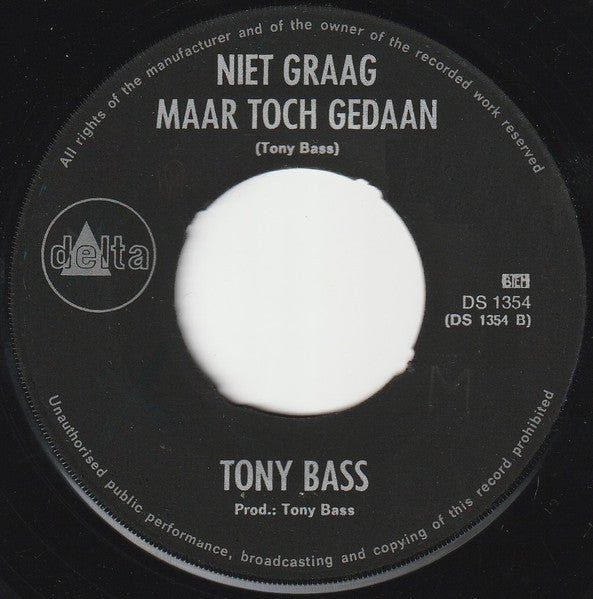 Tony Bass - Bij Ons Staat Op Keukendeur ('t Is Niet Altijd Rozegeur) 42299 Vinyl Singles Vinyl Goed / Hoes Generic
