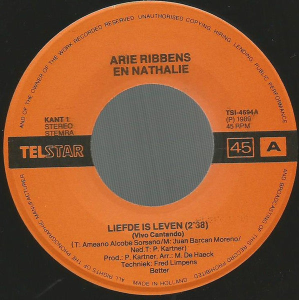Arie Ribbens En Nathalie - Liefde Is Leven 42169 Vinyl Singles Vinyl Zeer Goed / Hoesje Goed "VINYLSINGLES.NL"