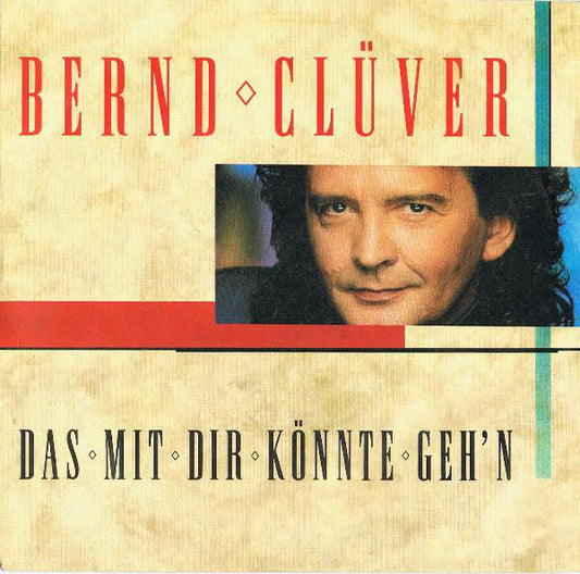 Bernd Clüver - Das Mit Dir Könnte Geh'n 06449
