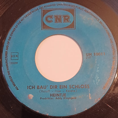 Heintje - Ich Bau' Dir Ein Schloss Vinyl Singles Vinyl Zeer Goed / Hoesje Generic "VINYLSINGLES.NL"
