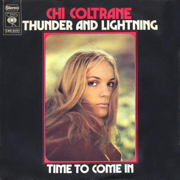 Chi Coltrane - Thunder And Lightning 39077 Vinyl Singles Vinyl Zeer Goed / Hoesje Goed "VINYLSINGLES.NL"