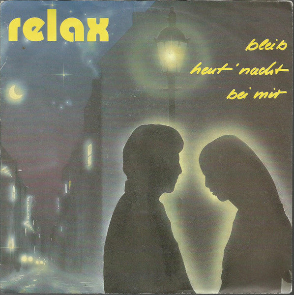 Relax - Bleib Heut' Nacht Bei Mir 37700
