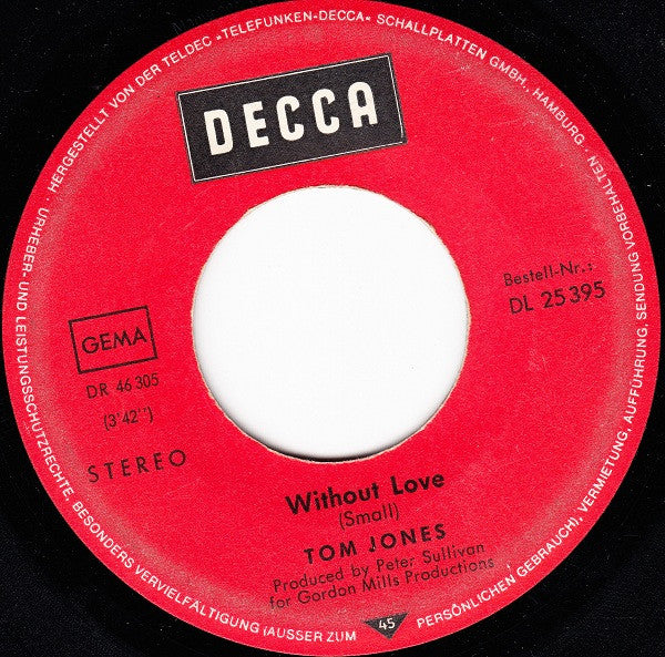 Tom Jones - Without Love 42231 Vinyl Singles Toevoegen Vinyl Goed / Hoes Generic