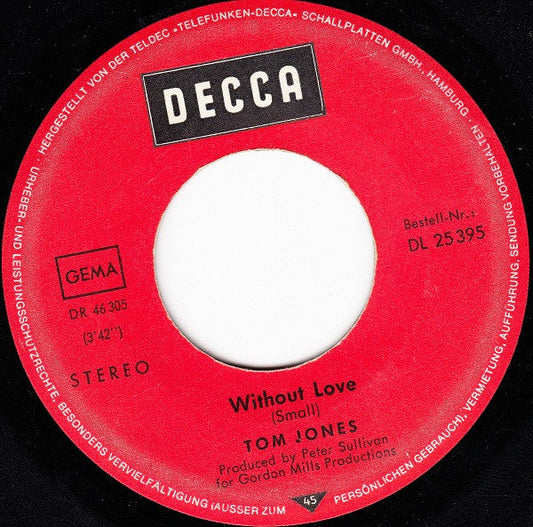 Tom Jones - Without Love 42231 Vinyl Singles Toevoegen Vinyl Goed / Hoes Generic