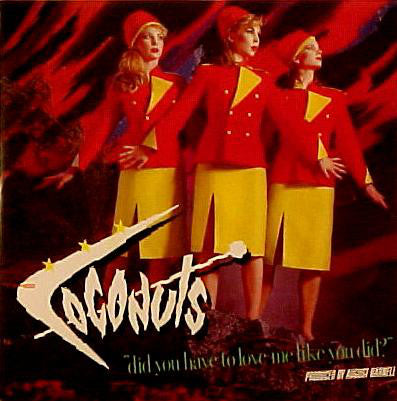 Coconuts - Musstest du mich so lieben wie du 21674