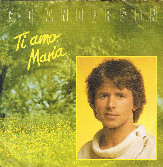 G.G. Anderson - Ti Amo, Maria 20443 Vinyl Singles Vinyl Goed / Hoes Goed