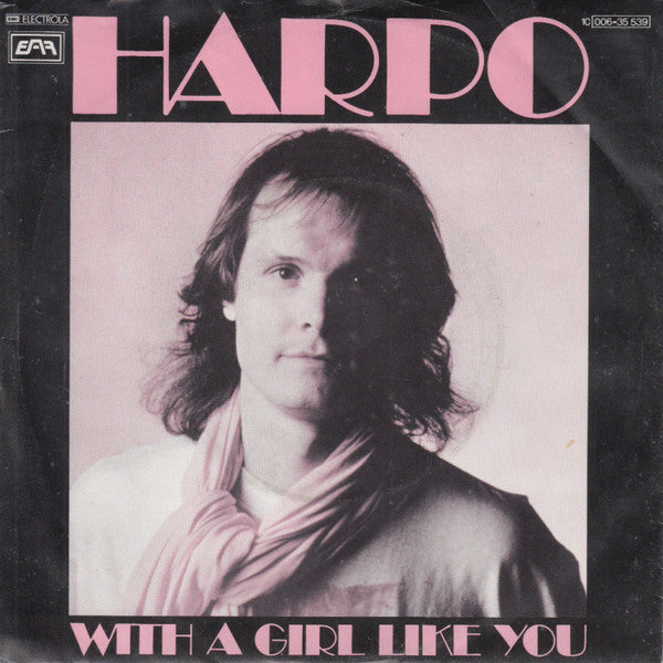 Harpo - With A Girl Like You Vinyl Singles Vinyl Zeer Goed / Hoesje Goed "VINYLSINGLES.NL"