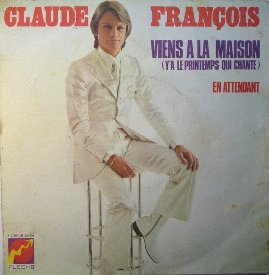 Claude François - Viens À La Maison 30946