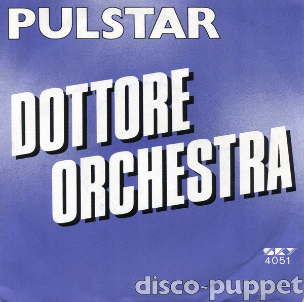 Orchestre Dottore - Pulstar 41167 Vinyl Singles Vinyl Goed / Hoes Goed